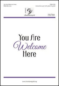 You Are Welcome Here Unison/Two-Part choral sheet music cover Thumbnail